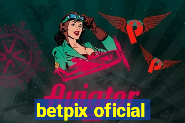 betpix oficial